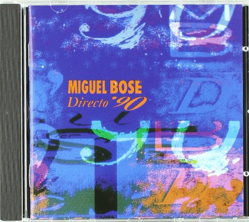 BOSE, MIGUEL  - DIRECTO '90