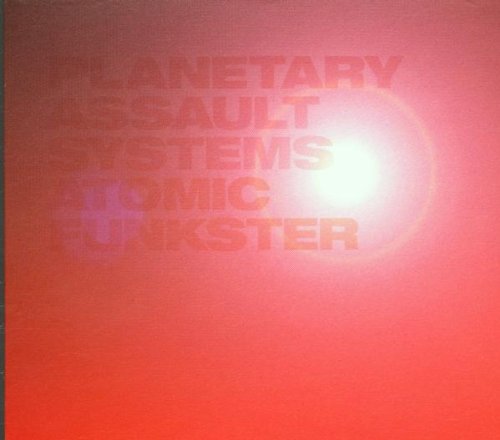 PLANETARY ASSAULT SYSTEMS  - ATOMIC FUNKSTER