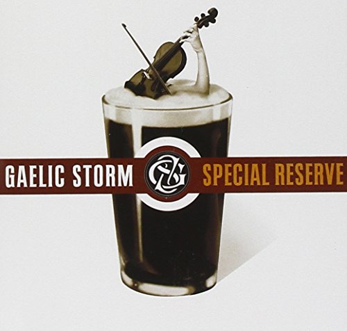 GAELIC STORM - SPECIAL RESERVE