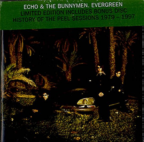 ECHO & THE BUNNYMEN  - EVERGREEN