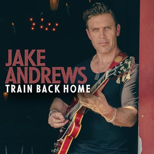 JAKE ANDREWS - TRAIN BACK HOME (CD)
