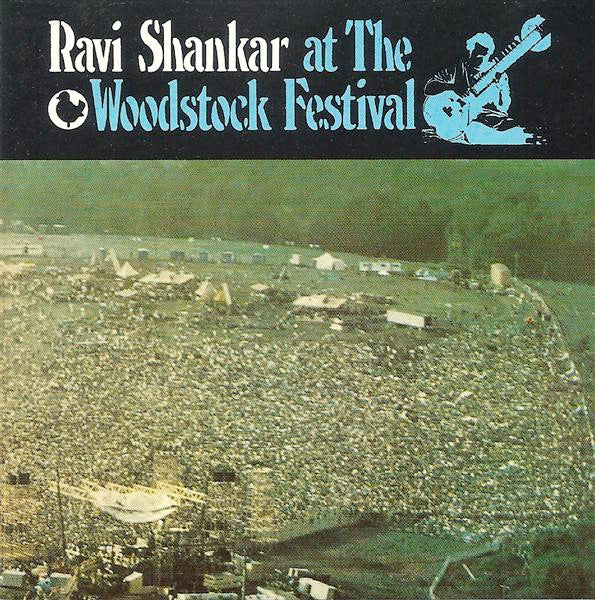 SHANKAR, RAVI  - AT THE WOODSTOCK FESTIVAL