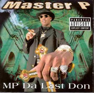 MASTER P - MP DA LAST DON