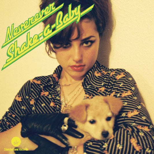 NEVEREVER - SHAKE-A-BABY EP