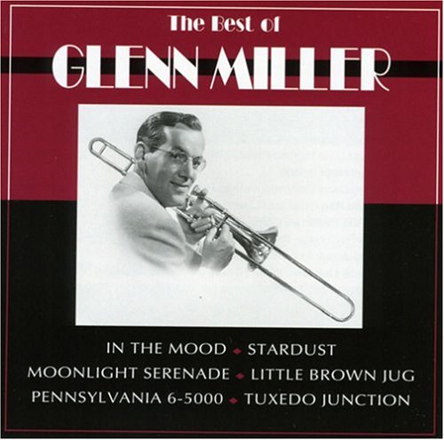 MILLER, GLENN - THE BEST OF GLENN MILLER