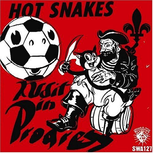 HOT SNAKES - AUDIT IN PROGRESS