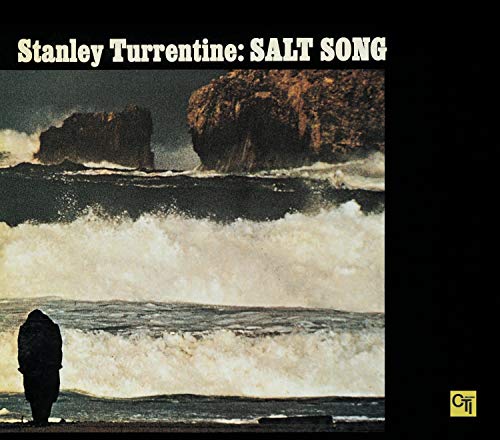 TURRENTINE, STANLEY  - SALT SONG