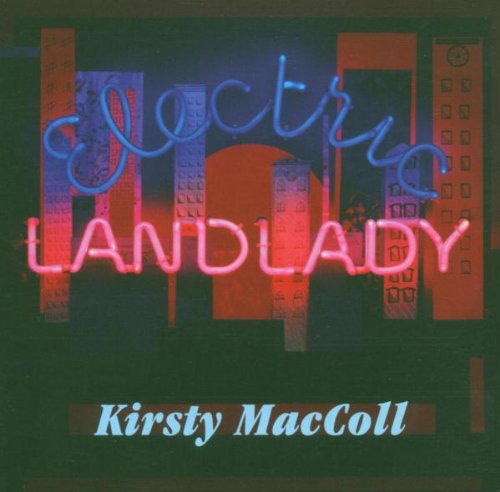 KIRSTY MACCOLL - ELECTRIC LANDLADY