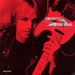 PETTY, TOM AND THE HEARTBREAKER - LONG AFTER DARK