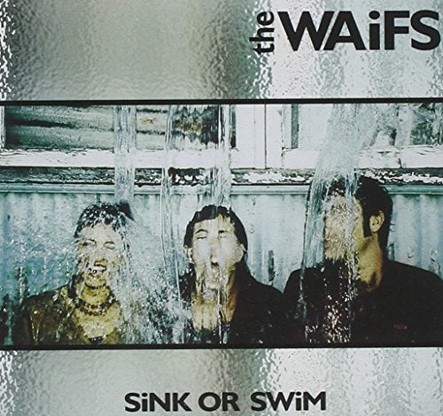 WAIFS, THE - SINK OR SWIM