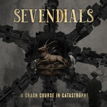 SEVENDIALS - A CRASH COURSE IN CATASTROPHE [CD]