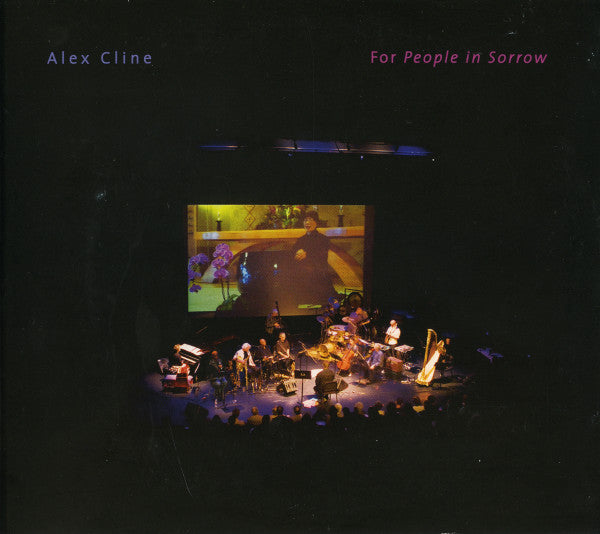 CLINE, ALEX  - FOR PEOPLE IN SORROW