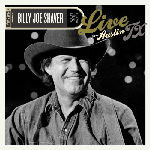 BILLY JOE SHAVER - LIVE FROM AUSTIN TEXAS/2SET