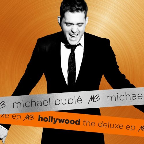 BUBLE, MICHAEL - HOLLYWOOD THE DELUXE EP