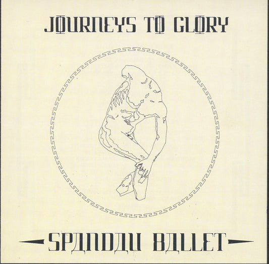SPANDAU BALLET  - JOURNEYS TO GLORY
