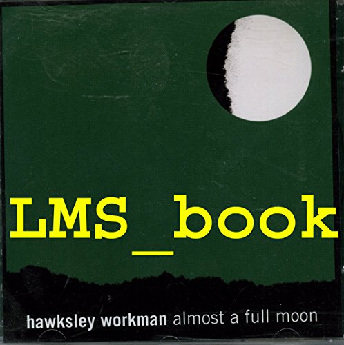 WORKMAN, HAWKSLEY - ALMOST A FULL MOON  (8 TRAKS)