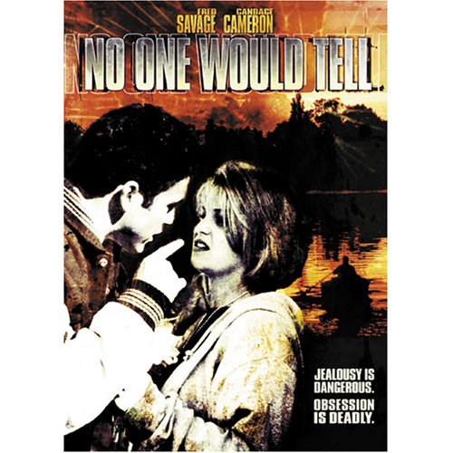 NO ONE WOULD TELL (TRUE STORIES COLLECTION TV MOVIE)