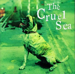 CRUEL SEA - THREE LEGGED DOG