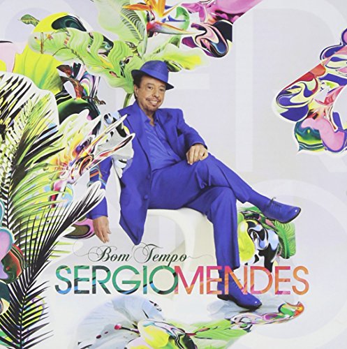 MENDES, SERGIO - BOM TEMPO (1CD)