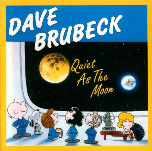 BRUBECK, DAVE  - QUIET AS THE MOON