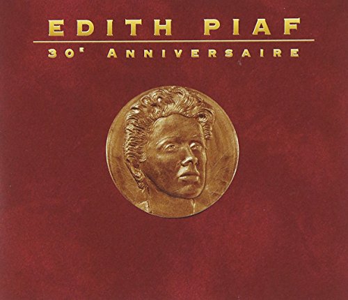 PIAF, EDITH - 30TH ANN. (FRN)