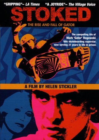 STOKED: RISE & FALL OF GATOR [IMPORT]