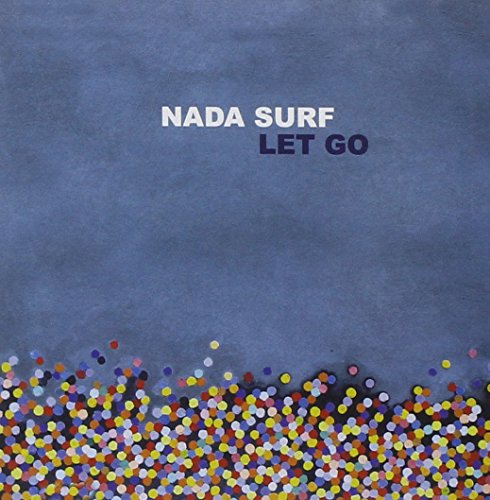 NADA SURF - LET GO