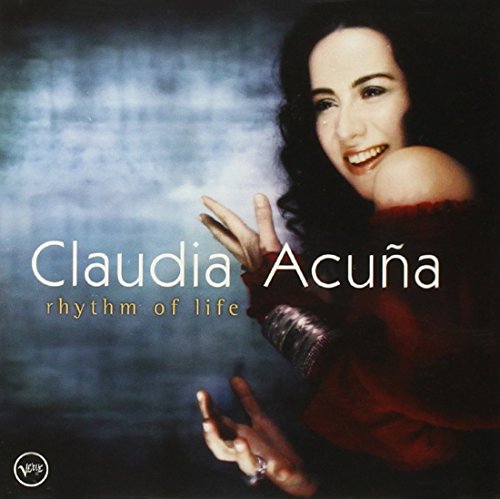 ACUNA, CLAUDIA - RHYTHM OF LIFE