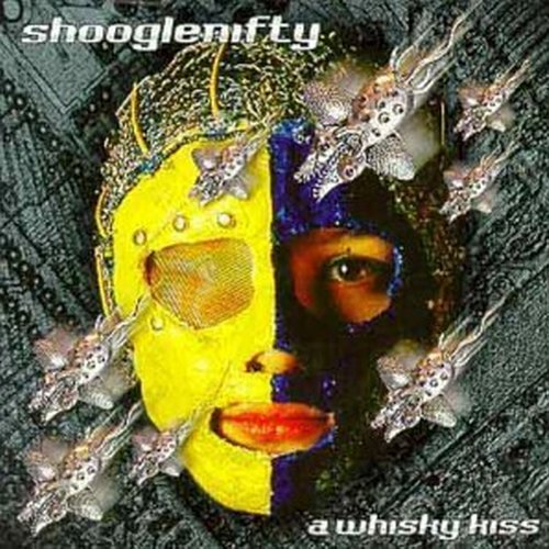 SHOOGLENIFTY - A WHISKY KISS