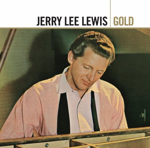 LEWIS, JERRY LEE - GOLD