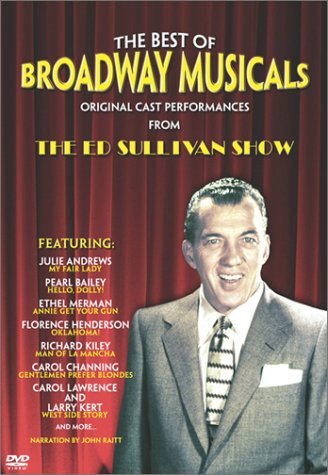 THE BEST OF BROADWAY MUSICALS: ORIGINAL CAST PERFOMANCES FROM THE ED SULLIVAN SHOW [IMPORT]