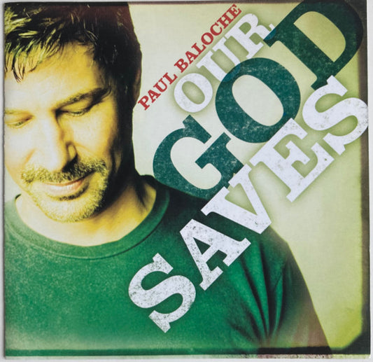 BALOCHE, PAUL  - OUR GOD SAVES