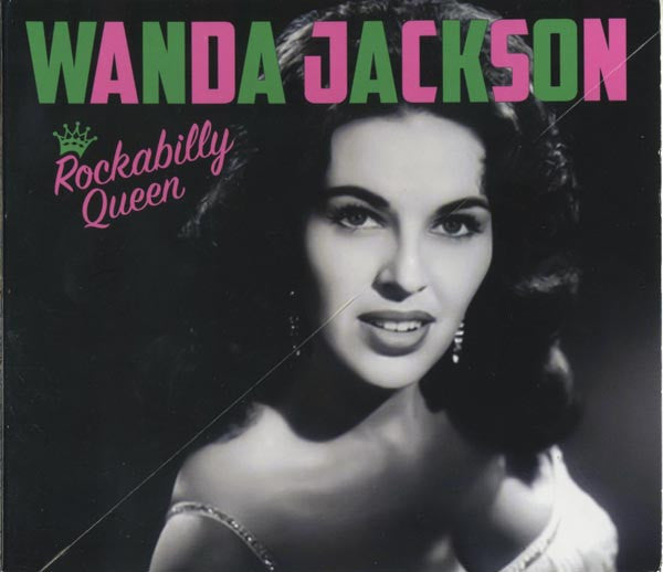 JACKSON, WANDA  - ROCKABILLY QUEEN