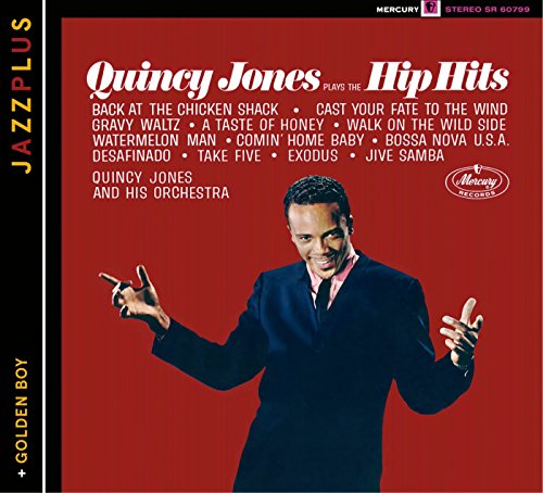 QUINCY JONES - JAZZPLUS: PLAYS THE HIP HITS + GOLDEN BOY