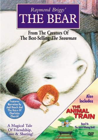 RAYMOND BRIGGS' THE BEAR/THE ANIMAL TRAIN