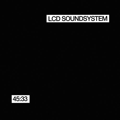 LCD SOUNDSYSTEM - 45 33