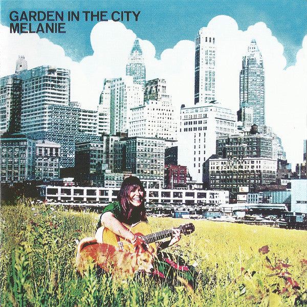 MELANIE  - GARDEN IN THE CITY