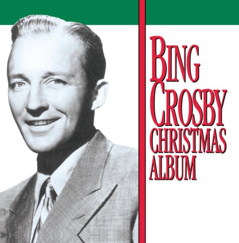 CROSBY, BING - CHRISTMAS ALBUM
