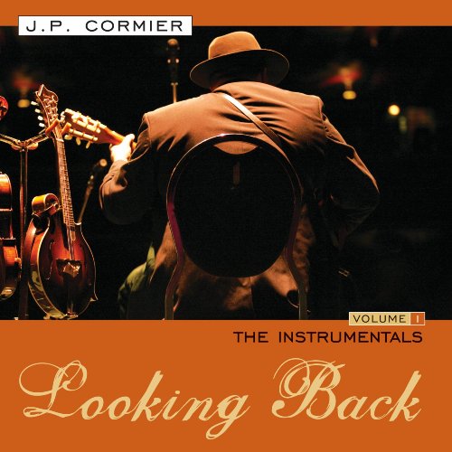 CORMIER, J.P. - LOOKING BACK VOL. 1