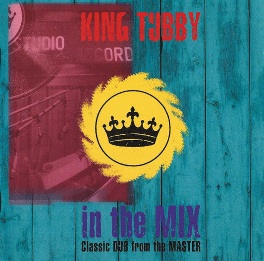KING TUBBY  - IN THE MIX