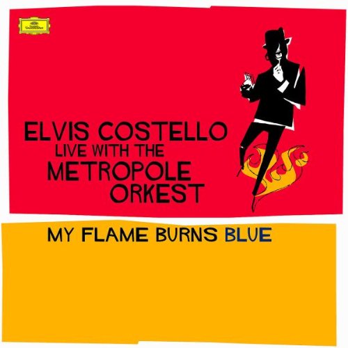 COSTELLO, ELVIS - MY FLAME BURNS BLUE