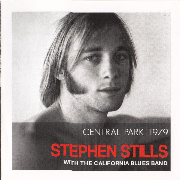 STILLS, STEPHEN  - CENTRAL PARK 1979