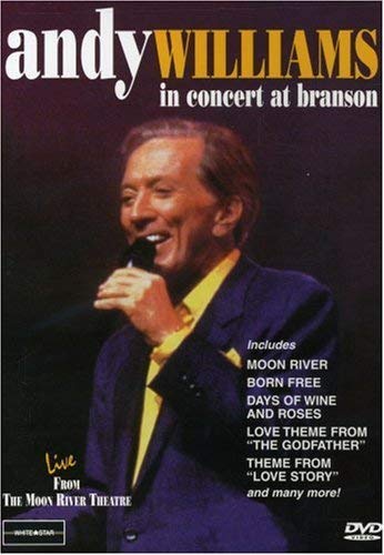 ANDY WILLIAMS: IN CONCERT AT BRANSON - LIVE FROM THE MOON RIVER THEATRE (FULL SCREEN)