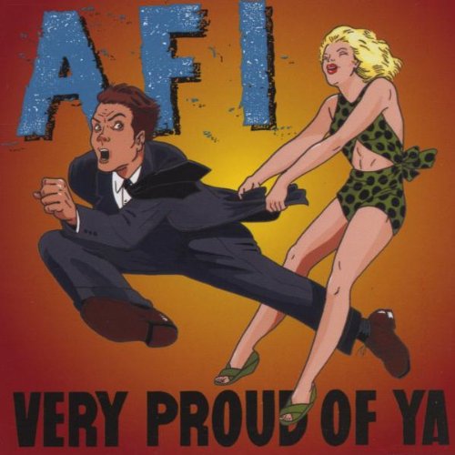 A.F.I. - VERY PROUD OF YA