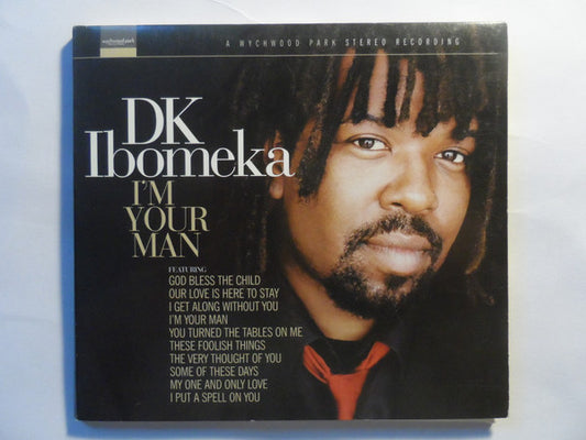 DK IBOMEKA  - I'M YOUR MAN