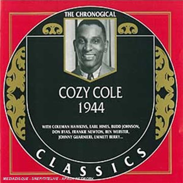 COLE, COZY  - THE CHRONOLOGICAL COZY COLE, 1944