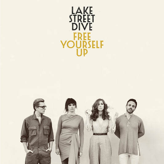 LAKE STREET DIVE  - FREE YOURSELF UP