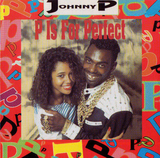 JOHNNY P.  - P IS FOR PERFECT