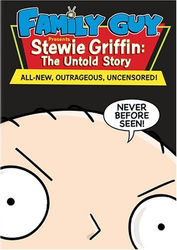 FAMILY GUY PRESENTS STEWIE GRIFFIN: THE UNTOLD STORY