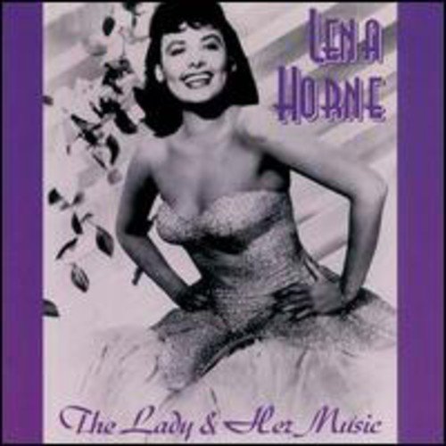 HORNE, LENA  - LADY & HER MUSIC